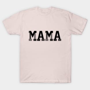 MAMA T-Shirt